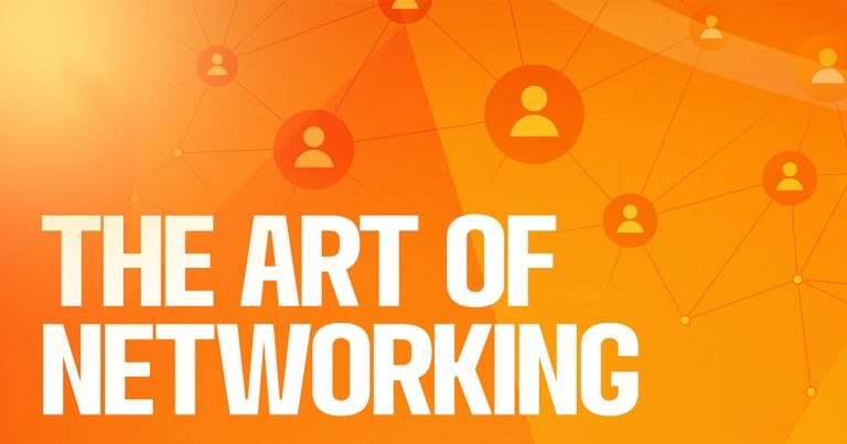 The Art of Networking: How to Build Meaningful Relationships That Last